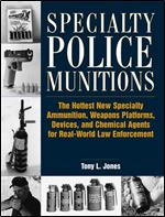 Specialty Police Munitions