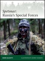Spetsnaz: Russias Special Forces (Elite)