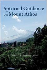Spiritual Guidance on Mount Athos