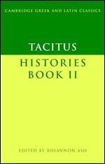 Tacitus: Histories Book II (Cambridge Greek and Latin Classics)