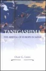 Tanegashima-The Arrival of Europe in Japan