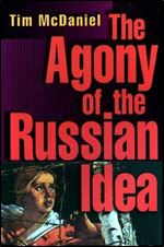 The Agony of the Russian Idea [Russian]