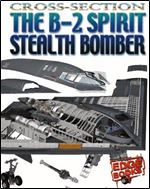 The B-2 Spirit Stealth Bomber (Cross-Sections)