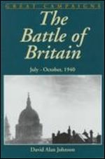 The Battle of Britain: And the American Factor, July-October 1940