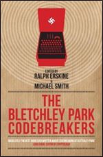 The Bletchley Park Codebreakers (Dialogue Espionage Classics)