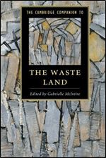 The Cambridge Companion to The Waste Land (Cambridge Companions to Literature)