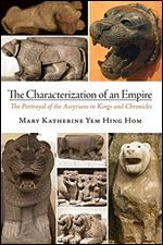 The Characterization of an Empire : The Portrayal of the Assyrians in Kings and Chronicles