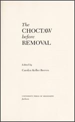 The Choctaw before Removal