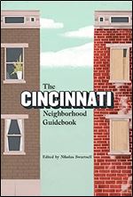 The Cincinnati Neighborhood Guidebook (Belt Neighborhood Guidebooks)