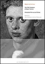 The Fifth Notebook of Dylan Thomas: Annotated Manuscript Edition (Modernist Archives)