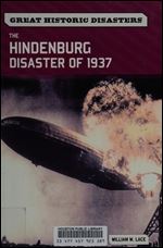 The Hindenburg Disaster of 1937