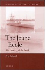 The Jeune Ecole (History of Warfare)