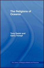 The Religions of Oceania (Library of Religious Beliefs and Practices)