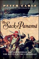 The Sack of Panam : Captain Morgan and the Battle for the Caribbean
