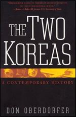 The Two Koreas: Revised And Updated A Contemporary History