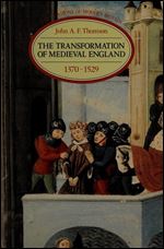 Transformation of Medieval England 1370-1529, The (Foundations of Modern Britain)