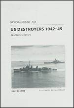 US Destroyers 1942 45: Wartime classes (New Vanguard)