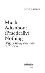 Much Ado about (Practically) Nothing: A History of the Noble Gases