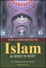 Yes! I Converted to Islam & Here is Why