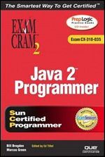 Java 2 Programmer Exam Cram 2 (Exam Cram CX-310-035)