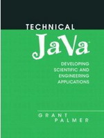 Technical Java: Developing Scientific and Engineering Applications