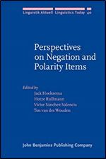 Perspectives on Negation and Polarity Items (Linguistik Aktuell/Linguistics Today)