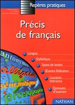 Reperes Pratiques: Precis De Francais - Langue Et Litterature (French Edition)