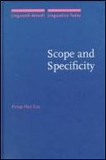 Scope and Specificity (Linguistik Aktuell/Linguistics Today)