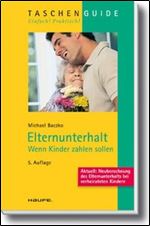 Elternunterhalt: Wenn Kinder zahlen sollen, Auflage: 5 [German]