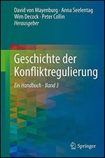 Konfliktl sung in der Fr hen Neuzeit (Handbuch zur Geschichte der Konfliktl sung in Europa, 3) (German Edition)
