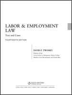 Labor and Employment Law: Text & Cases (South-Western Legal Studies in Business Academic)