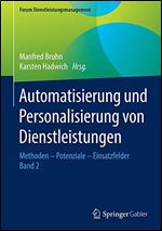 Automatisierung und Personalisierung von Dienstleistungen [German]