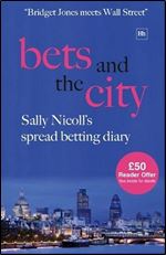 Bets and the City: Sally Nicoll's spread betting diary