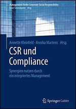 CSR und Compliance: Synergien nutzen durch ein integriertes Management [German]