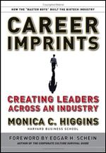 Career Imprints: Creating Leaders Across An Industry