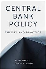 Central Bank Policy: Theory and Practice