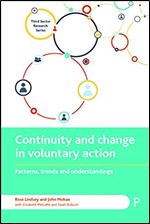 Continuity and Change in Voluntary Action: Patterns, Trends and Understandings (Third Sector Research)