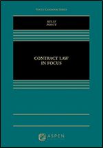 Contract Law in Focus (Focus Casebook)