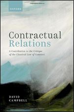Contractual Relations: A Contribution to the Critique of the Classical Law of Contract