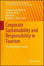 Corporate Sustainability and Responsibility in Tourism: A Transformative Concept