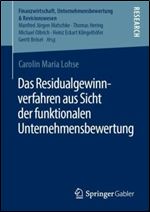 Das Residualgewinnverfahren aus Sicht der funktionalen Unternehmensbewertung (Finanzwirtschaft, Unternehmensbewertung & Revisionswesen) (German Edition)