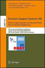 Decision Support Systems XIII. Decision Support Systems in An Uncertain World: The Contribution of Digital Twins: 9th International Conference on ... in Business Information Processing, 474)