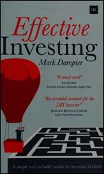 Effective Investing: A simple way to build wealth by investing in funds