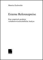 Externe Referenzpreise: Eine empirisch gesttzte verhaltenswissenschaftliche Analyse [German]