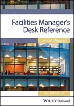 Facilities Manager's Desk Reference Ed 2