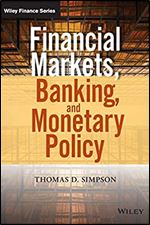 Financial Markets, Banking, and Monetary Policy (Wiley Finance)