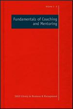 Fundamentals of Coaching and Mentoring (SAGE Library in Business and Management)