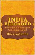 India Reloaded: Inside Indias Resurgent Consumer Market