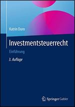 Investmentsteuerrecht: Einfuhrung [German]