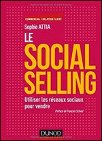 Le Social selling - Utiliser les reseaux sociaux pour vendre